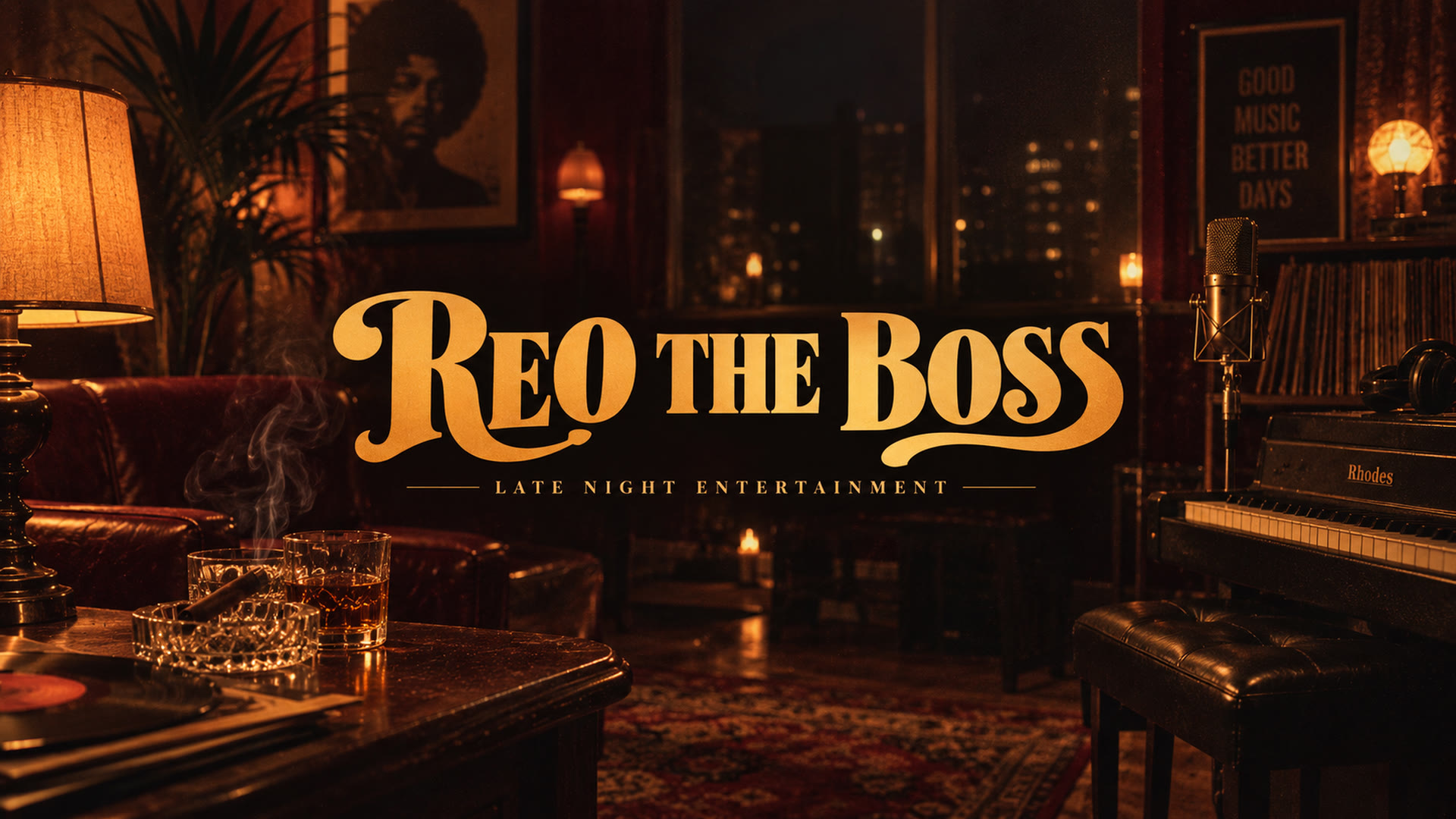 REO THE BOSS — Late Night Entertainment